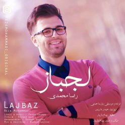 Reza Mohammadi – Lajbaz